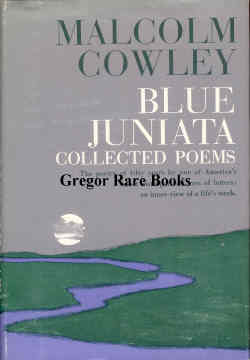 Item #17327 Blue Juniata--Collected Poems. Malcolm Cowley