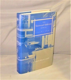 Item #21092 The Sherwood Anderson Diaries: 1936-1941. Edited by Hilbert H. Campbell. Sherwood...