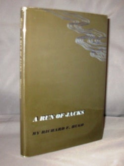 Item #21911 A Run of Jacks. Poetry, Richard Hugo