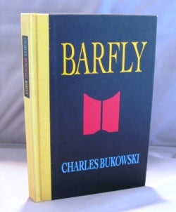 Item #21977 Barfly: the Continuing Saga of Henry Chinaski. Illustrated by the Author. Charles Bukowski.