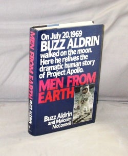 Item #22168 Men from Earth: An Apollo Astronaut's Exciting Account of America's Space Program. Astronaut Memoir, Buzz Aldrin, Jr., Malcolm McConnell.