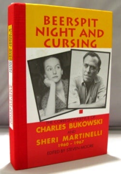 Item #22556 Beerspit Night and Cursing: The Correspondence of Charles Bukowski and Sheri Martinelli, 1960-1967. Charles Bukowski.