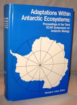 Item #22661 Adaptations Within Antarctic Ecosystems: Proceedings of the Third SCAR Symposium on...