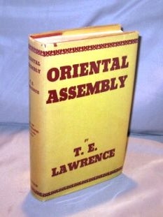 Item #22786 Oriental Assembly. Middle East History, T. E Lawrence