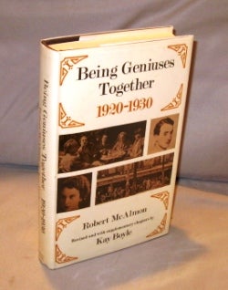 Item #22907 Being Geniuses Together 1920-1930. Revised and with supplementary chapters by Kay...
