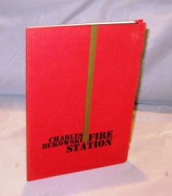Item #22943 Fire Station. Poems. Charles Bukowski