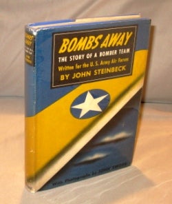 Item #23073 Bombs Away. The Story of a Bomber Team. John Steinbeck