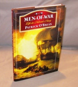 Item #23230 Men-of-War. Life in Nelson's Navy. Patrick O'Brian