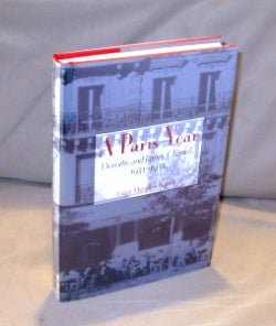 Item #23339 A Paris Year: Dorothy and James T. Farrell, 1931-1932. Paris in the 30s, Edgar...