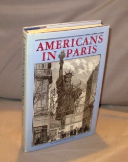 Item #23341 Americans in Paris: An Anecdotal Street Guide. Expatriate Paris, Brian Morton
