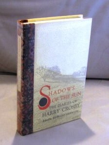Item #23721 Shadows of the Sun: The Diaries of Harry Crosby. Paris Expatriates, Harry Crosby