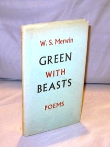 Item #23942 Green with Beasts: Poems. Poetry, W. S Merwin