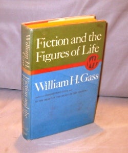 Item #24000 Fiction and the Figures of Life: Essays. Literary Essays, William H. Gass