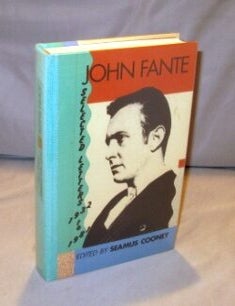 Item #24019 Selected Letters: 1932-1981. Edited by Seamus Cooney. Literary Letters, John Fante.