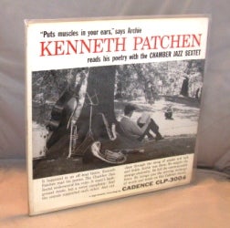 Item #24104 Kenneth Patchen with The Chamber Jazz Sextet. CLP 3004. Vinyl Recording, Kenneth Patchen.