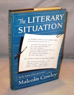 Item #24298 The Literary Situation. Literary Criticism, Malcolm Cowley.