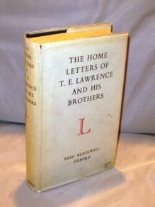 Item #24508 The Home Letters of T.E. Lawrence and His Brothers. T. E Lawrence