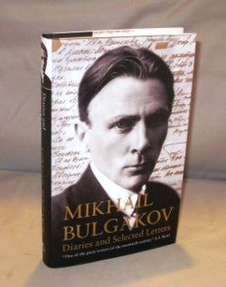 Item #24596 Mikhail Bulgakov: Diaries and Selected Letters. Russian Literature, Mikhail Bulgakov.