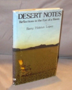 Item #24965 Desert Notes. Barry Lopez