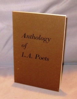Item #25040 Anthology of L.A. Poets. Edited by Bukowski, Cherry, Vangelisti. Charles Bukowski