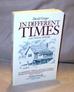 Item #25267 In Different Times: A Fictional Memoir. David Gregor