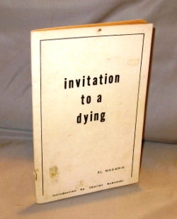 Item #25483 Invitation to a Dying. Introduction By Charles Bukowski. Charles Bukowski, Al Masarik