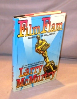 Item #25682 Film Flam: Essays on Hollywood. Larry McMurtry