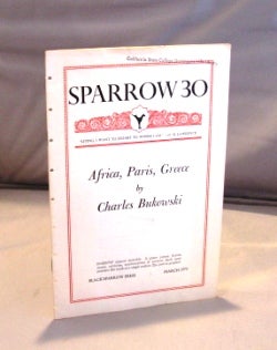 Item #25710 Africa, Paris, Greece. Sparrow 30. Charles Bukowski