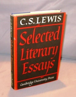 Item #25792 Selected Literary Essays. Literary Essays, C. S. Lewis