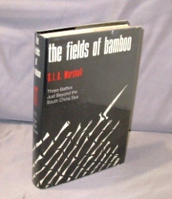 Item #26084 The Fields of Bamboo. Three Battle Just Beyond the South China Sea. Vietnam War...
