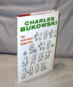 Item #26104 The Continual Condition: Poems. Charles Bukowski