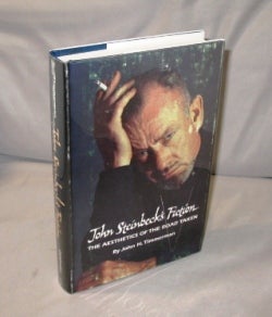 Item #26195 John Steinbeck's Fiction: The Aesthetics of the Road Taken. John Steinbeck, John...