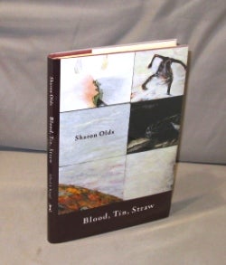Item #26269 Blood, Tin, Straw: Poems. Sharon Olds