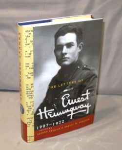 Item #26304 The Letters of Ernest Hemingway: 1907-1922. Edited by Sandra Spanier & Robert W. Trogdon. Ernest Hemingway.