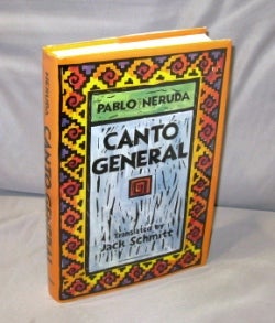 Item #26399 Canto General. Translated by Jack Schmitt. Pablo Neruda