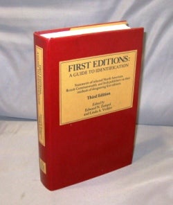 Item #26428 First Editions: A Guide to Identification. Statements of selected North American, British Commonwealth, and Irish publishers on the methods of designating first editions. Books on Books, Edward N. Zempel, Linda A. Verkler.