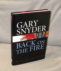 Item #26458 Back on the Fire: Essays. Essays, Gary Snyder
