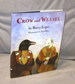 Item #26496 Crow and Weasel. Illustrated by Tom Pohrt. Barry Lopez