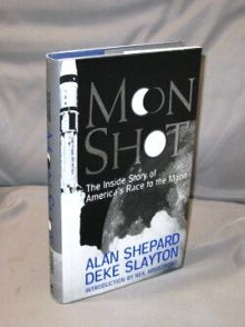 Item #26514 Moon Shot: The Inside Story of America's Race to the Moon. Astronaut Signature, Alan...