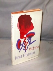 Item #26716 Victoria. A New Translation by Oliver Stallybrass. Knut Hamsun