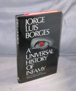 Item #26720 A Universal History of Infamy. Jorge Luis Borges