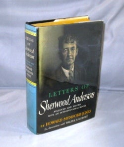 Item #26738 The Letters of Sherwood Anderson. Selected and Edited by Howard Mumford Jones....