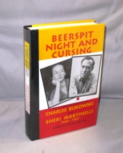 Item #26811 Beerspit Night and Cursing: The Correspondence of Charles Bukowski and Sheri...