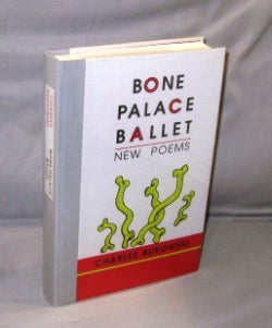 Item #26817 Bone Palace Ballet: New Poems. Charles Bukowski