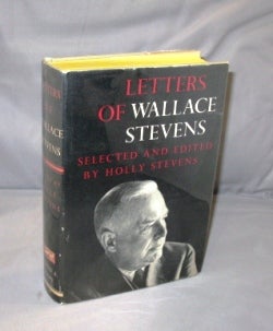Item #26879 Letters of Wallace Stevens. Selected and Edited by Holly Stevens. Literary Letters, Wallace Stevens.