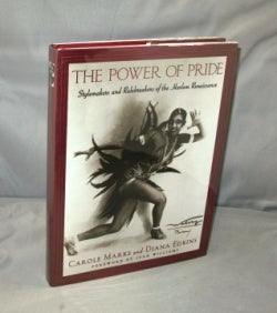 Item #26887 The Power of Pride. Stylemakers and Rulebreakers of the Harlem Renasissance. Harlem...