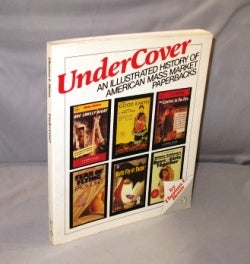Item #26912 UnderCover: An Illustrated History of American Mass Market Paperbacks. Publishing, Thomas L. Bonn.