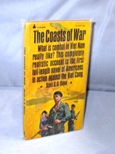 Item #26919 The Coasts of War. Vietnam War Literature, Scott C. S Stone
