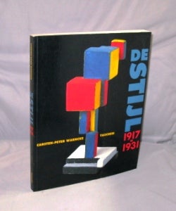 Item #26943 The Ideal as Art: De Stijl 1917-1931. Art History, Carsten-Peter Warncke