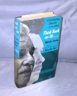 Item #27044 Think Back on Us: A Comtemporary Chronicle of the 1930's. Edited by Henry Dan Piper....